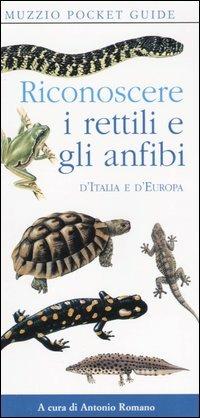 Riconoscere i rettili e gli anfibi d'Italia e d'Europa - copertina