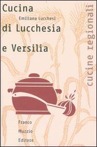 Cucina di Lucchesia e Versilia - Emiliana Lucchesi - copertina