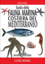 Guida della fauna marina costiera del Mediterraneo