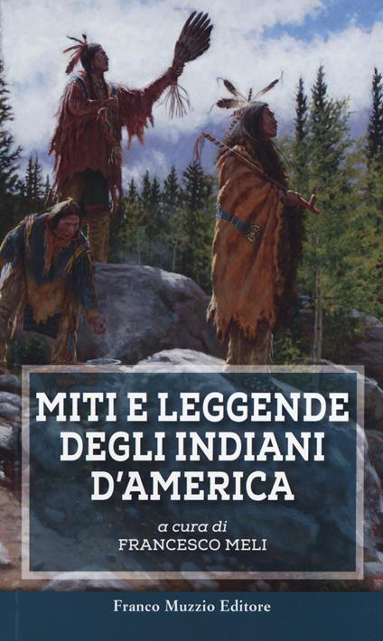 Miti e leggende degli indiani d'America - copertina