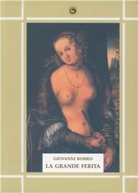 La grande ferita - Giovanni Romeo - copertina