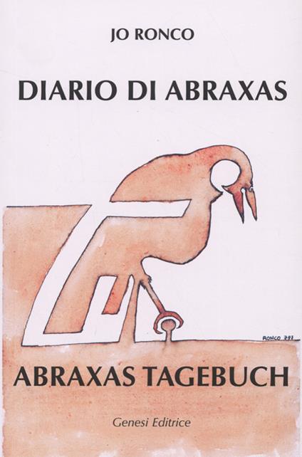 Diario di Abraxas. Testo tedesco a fronte - Jo Ronco - copertina