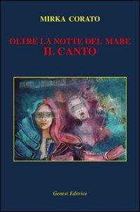 Oltre la notte del mare, il canto - Mirka Corato - copertina