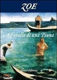 A cavallo di una pinna - Cristina Polliano - copertina