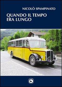 Quando il tempo era lungo - Nicolò Spampinato - copertina