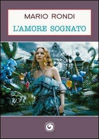 L'amore sognato - Mario Rondi - copertina
