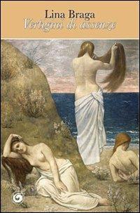 Vertigini di assenze - Lina Braga - copertina