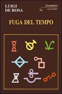 Fuga del tempo - Luigi De Rosa - copertina