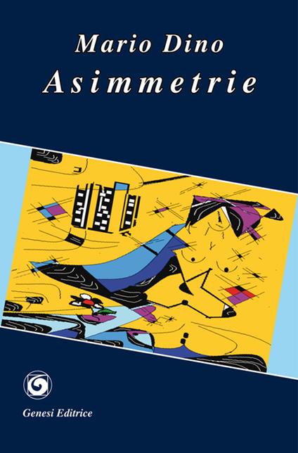 Asimmetrie - Mario Dino - copertina