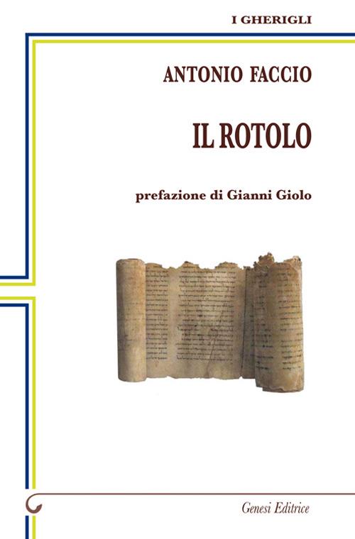 Il rotolo - Antonio Faccio - copertina