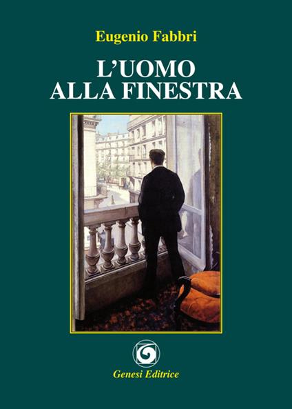L'uomo alla finestra - Eugenio Fabbri - copertina
