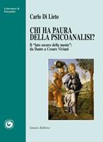 Chi ha paura della psicanalisi? «Il lato oscuro della mente». Da Dantea Cesare Viviani