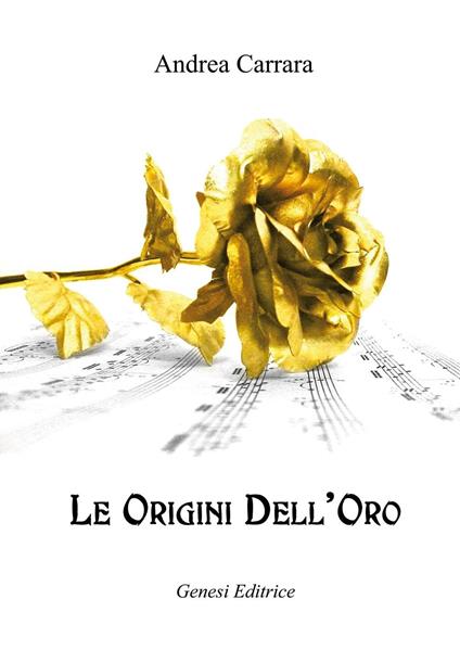 Le origini dell'oro - Andrea Carrara - copertina
