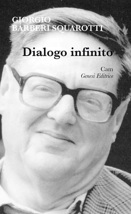 Dialogo infinito - Giorgio Bàrberi Squarotti - copertina