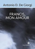 Francis, mon amour