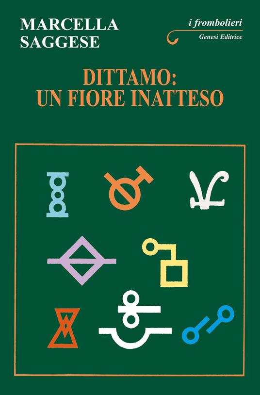 Dittamo: un fiore inatteso - Marcella Saggese - copertina