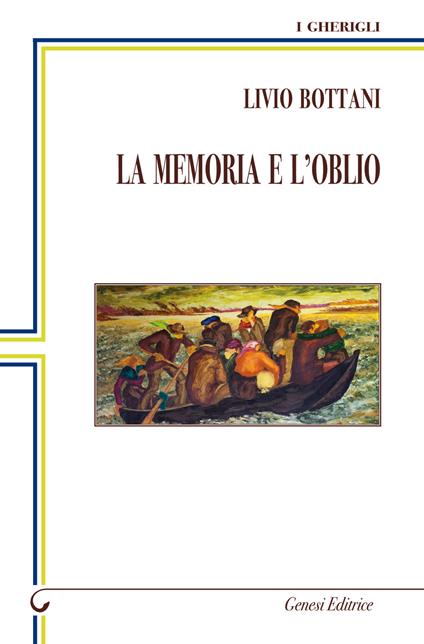 La memoria e l'oblio - Livio Bottani - copertina