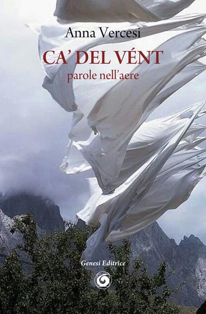 Ca' del vént. Parole nell'aere - Anna Vercesi - copertina