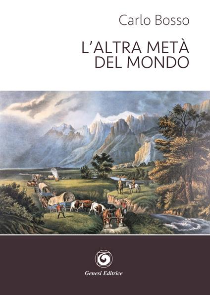 L'altra metà del mondo - Carlo Bosso - copertina