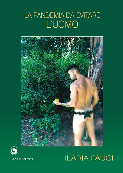 La pandemia da evitare, l'uomo - Ilaria Fauci - copertina