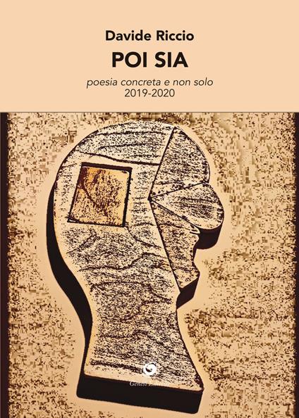 Poi sia. Poesia concreta e non solo (2019-2020) - Davide Riccio - copertina