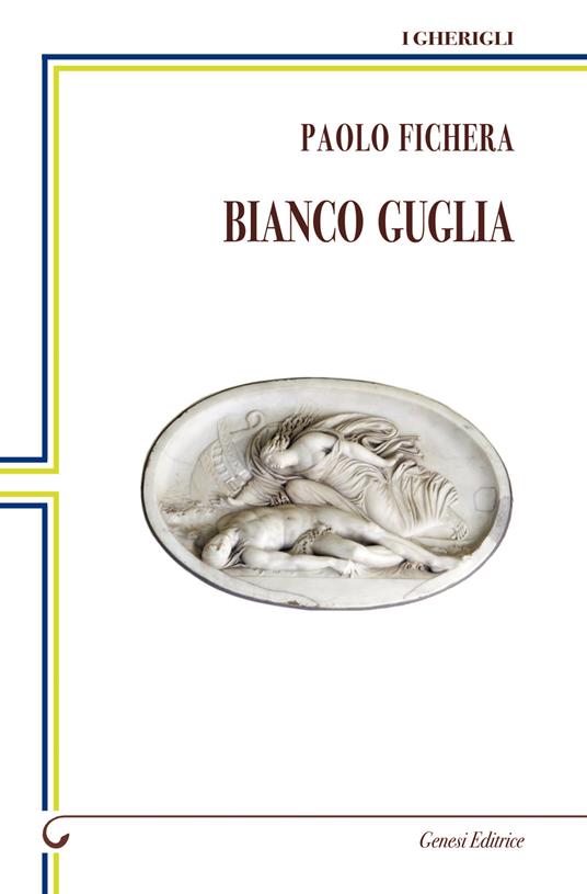 Bianco guglia - Paolo Fichera - copertina