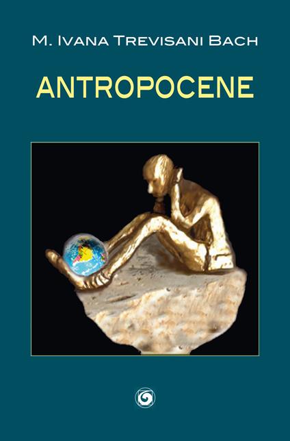 Antropocene - M. Ivana Trevisani Bach - copertina