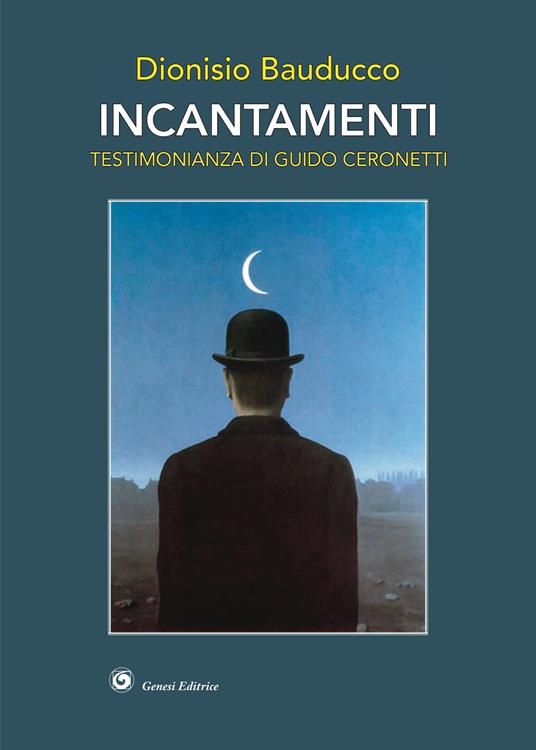 Incantamenti - Dionisio Bauducco - copertina