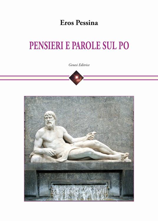 Pensieri e parole sul Po - Eros Pessina - copertina