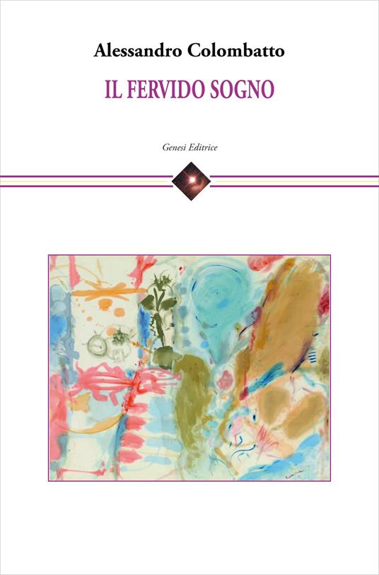 Il fervido sogno - Alessandro Colombatto - copertina