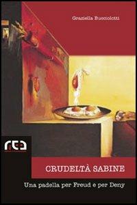 Crudeltà sabine - Graziella Bucciolotti - copertina