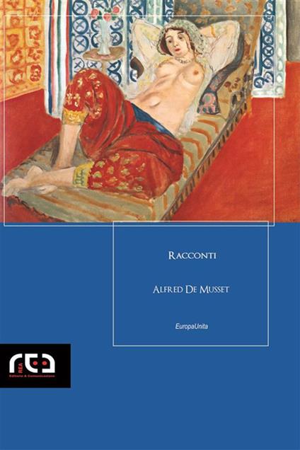 Racconti - Alfred de Musset - ebook
