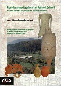 Ricerche archeologiche a San Potito di Ovindoli - Dénes Gabler,Ferenc Redo - copertina