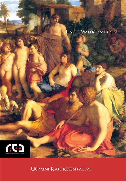 Uomini rappresentativi - Ralph Waldo Emerson - ebook