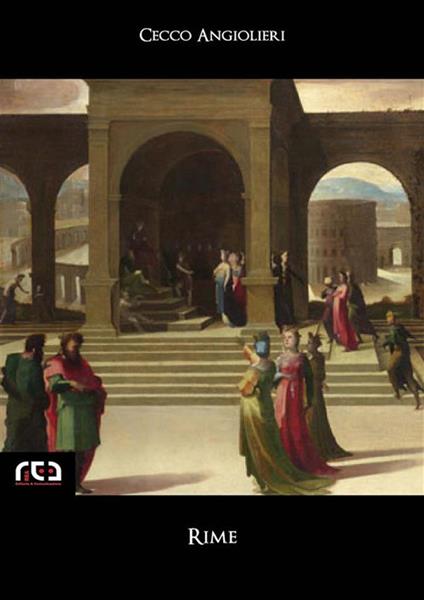Rime - Cecco Angiolieri - ebook