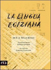 La lingua egiziana - Wallis E. A. Budge - copertina