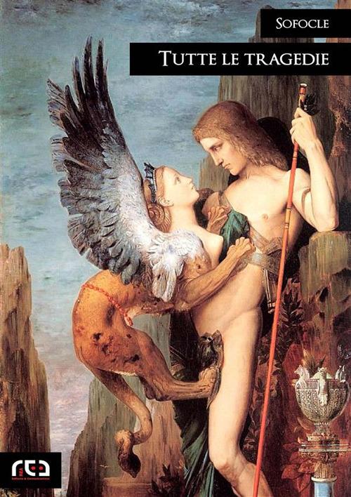 Tutte le tragedie - Sofocle - ebook