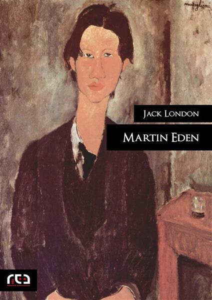 Martin Eden - Jack London,Gian Dàuli - ebook