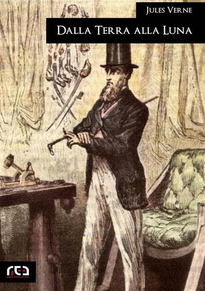 Dalla Terra alla Luna - Jules Verne - ebook