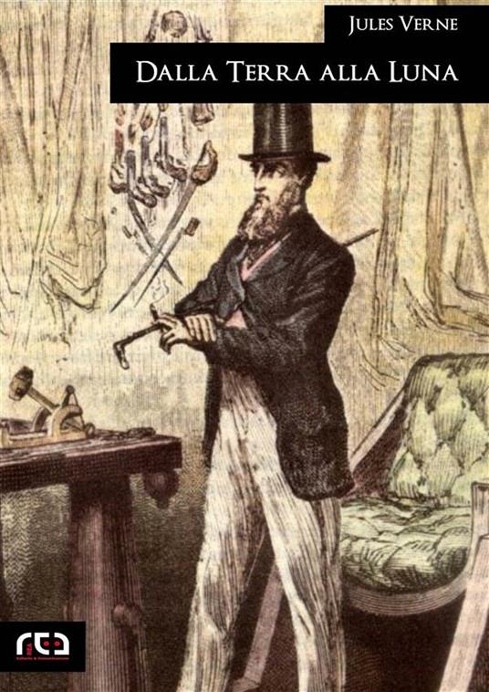 Dalla Terra alla Luna - Jules Verne - ebook