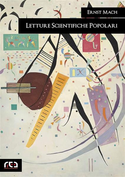 Letture scientifiche popolari - Ernst Mach - ebook