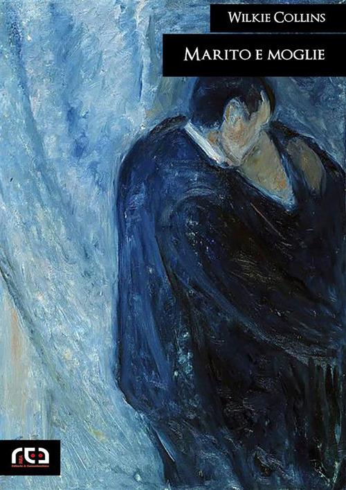 Marito e moglie - Wilkie Collins - ebook