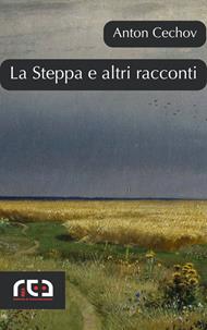 La steppa e altri racconti