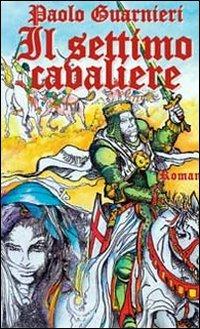 Il settimo cavaliere - Paolo Guarnieri - copertina