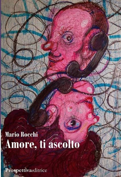 Amore, ti ascolto - Mario Rocchi - copertina