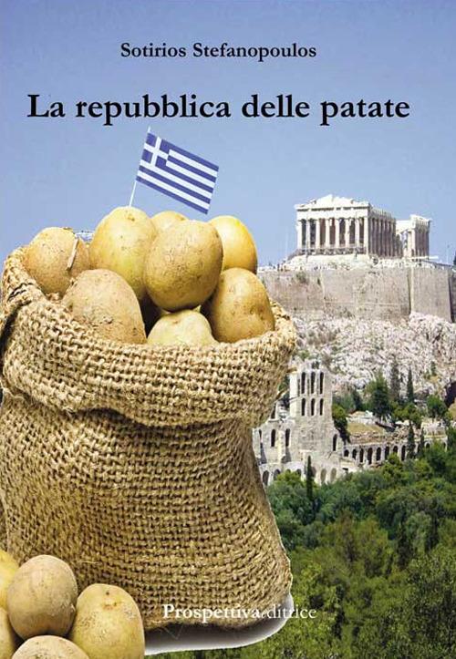 La repubblica delle patate - Sotirios Stefanopoulos - copertina