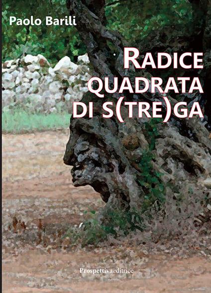Radice quadrata di s(tre)ga - Paolo Barili - copertina