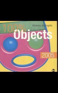 Cento per cento objects '05