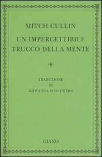 Un impercettibile trucco della mente - Mitch Cullin - copertina