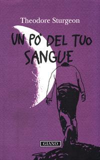 Un po' del tuo sangue
